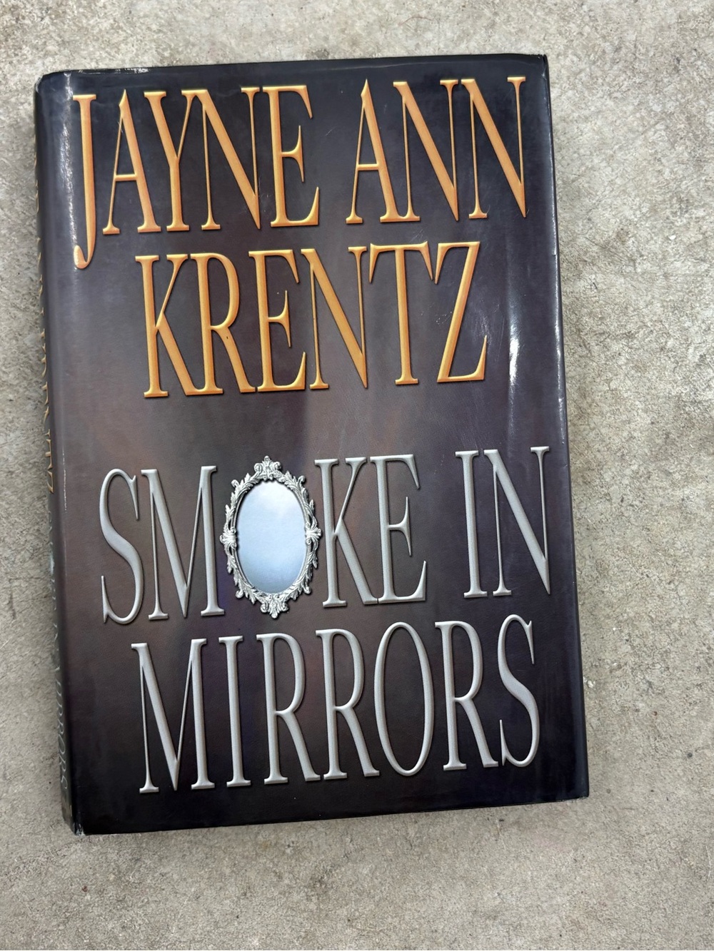 Smoke in Mirrors Jayne Ann Krentz Hardcover G. P. Putnam's Sons 2002 Dust Jacket